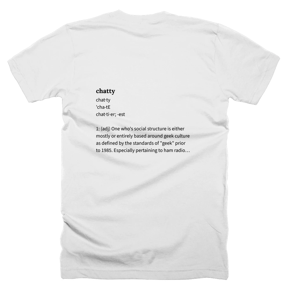 T-shirt with a definition of 'chatty' printed on the back