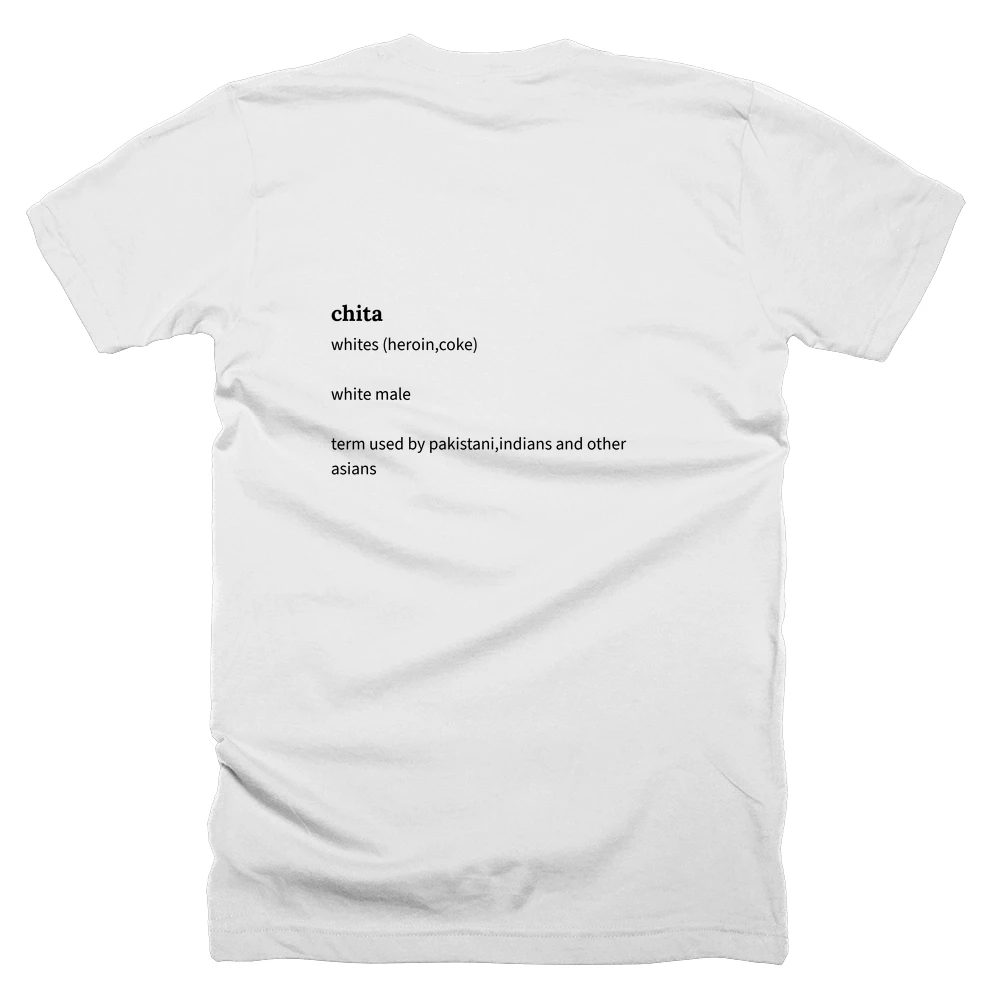 T-shirt with a definition of 'chita' printed on the back