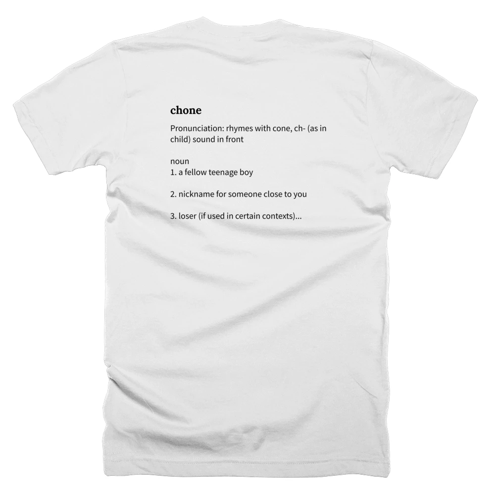 T-shirt with a definition of 'chone' printed on the back