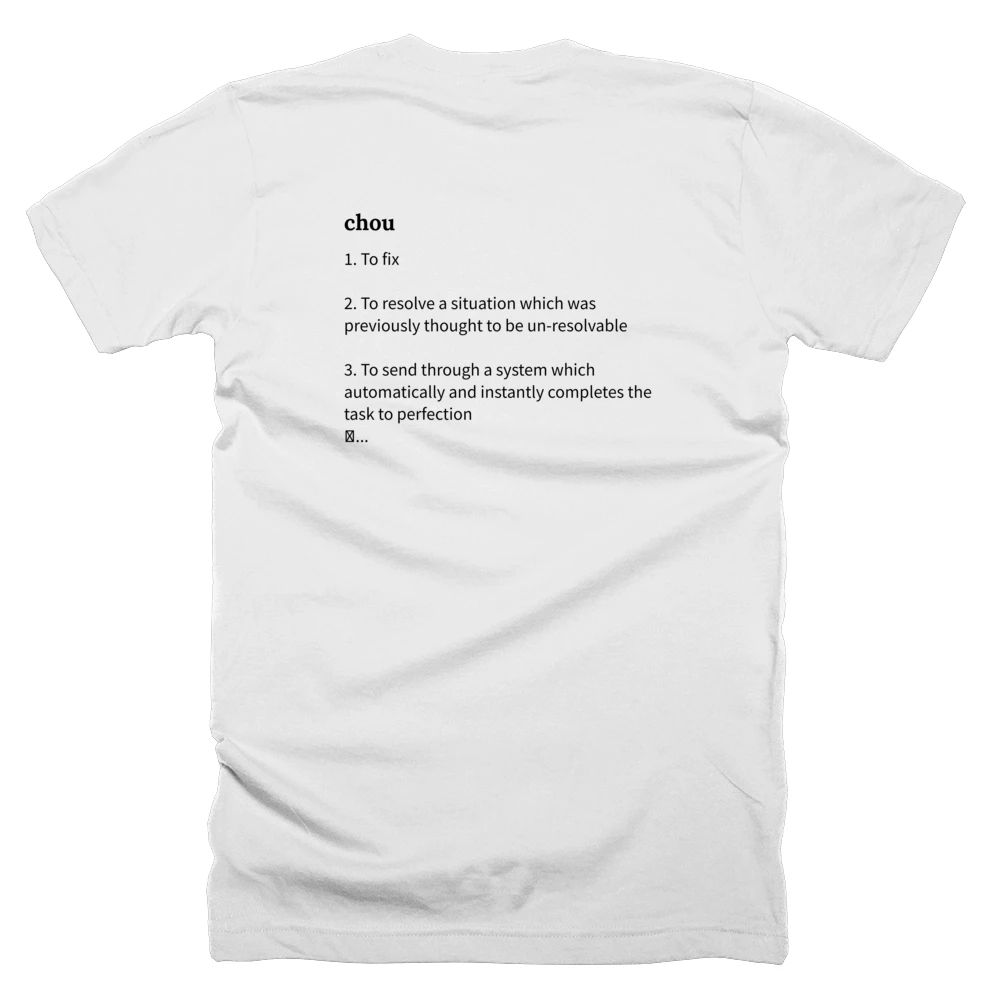T-shirt with a definition of 'chou' printed on the back