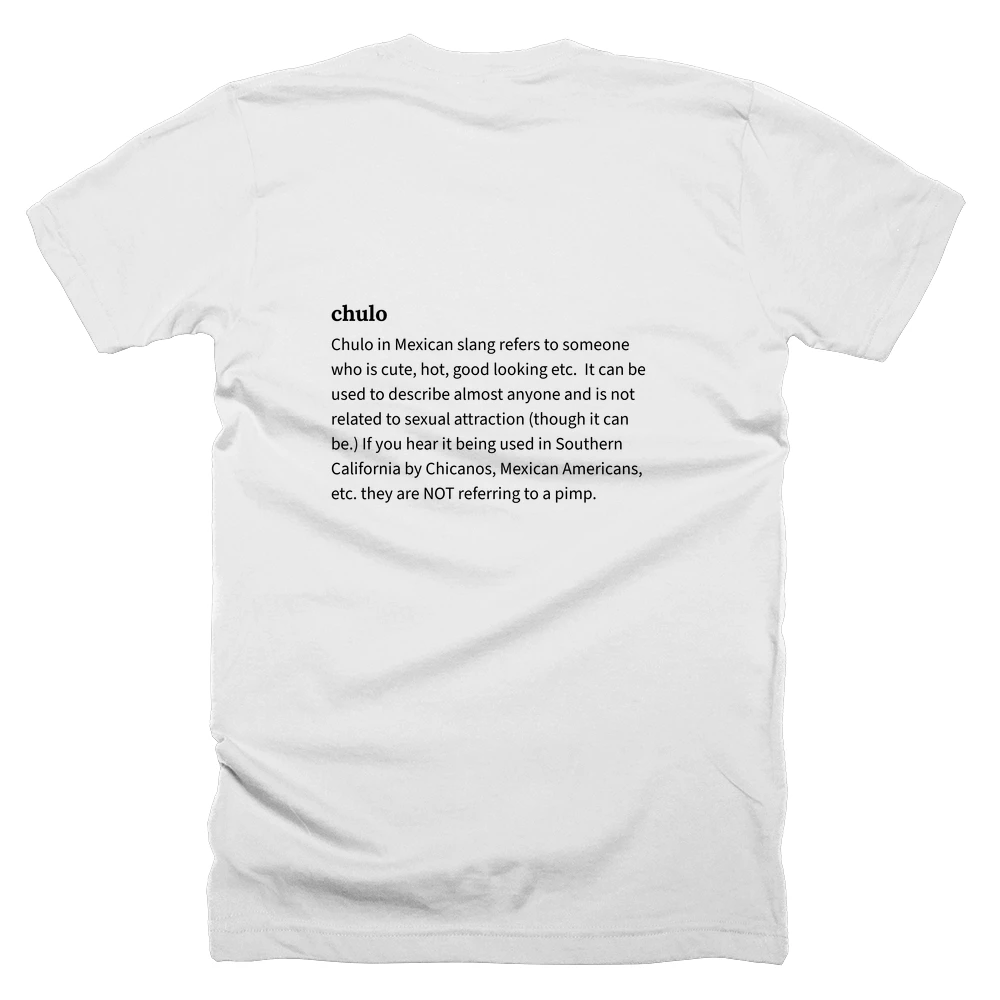 T-shirt with a definition of 'chulo' printed on the back