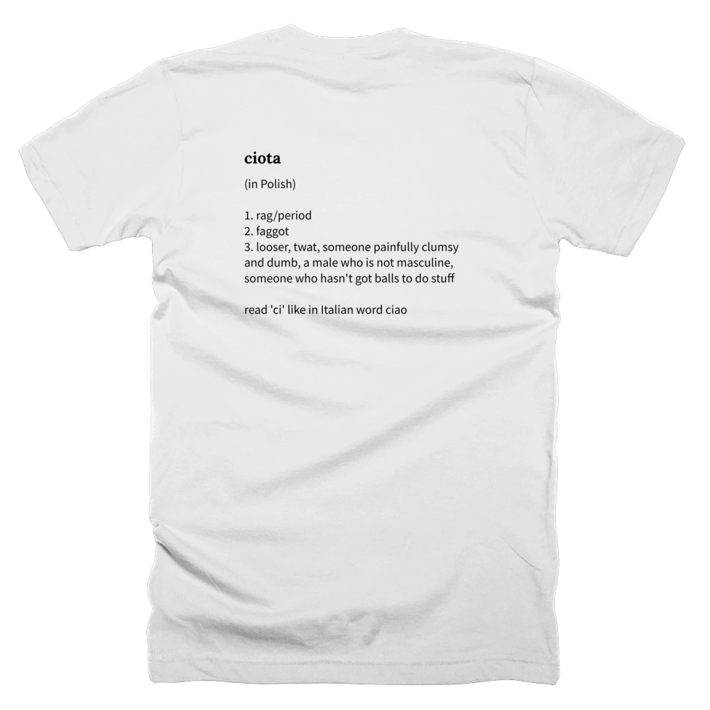 T-shirt with a definition of 'ciota' printed on the back