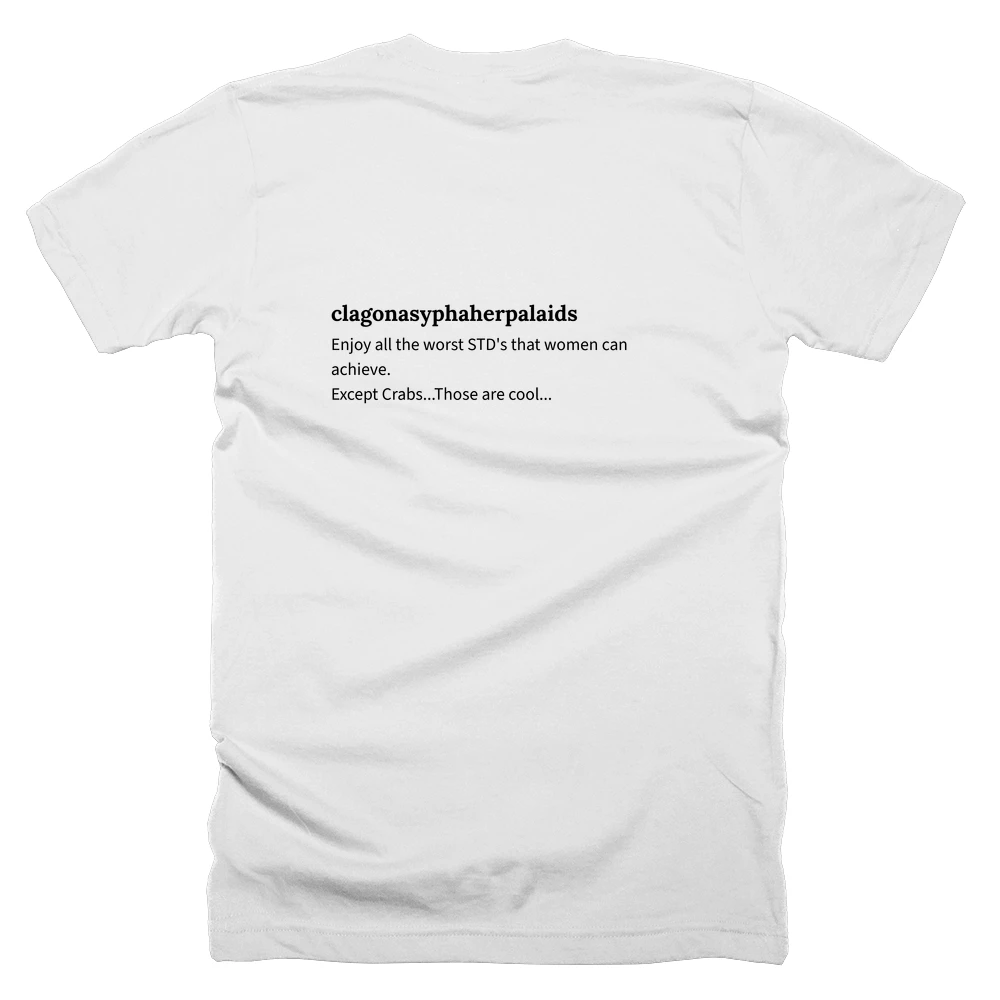 T-shirt with a definition of 'clagonasyphaherpalaids' printed on the back