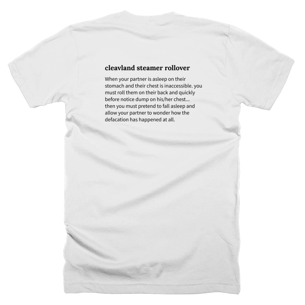 T-shirt with a definition of 'cleavland steamer rollover' printed on the back