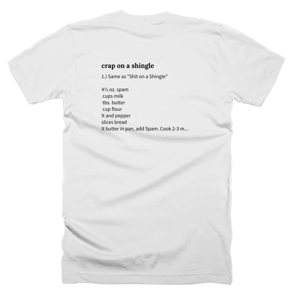 T-shirt with a definition of 'crap on a shingle' printed on the back