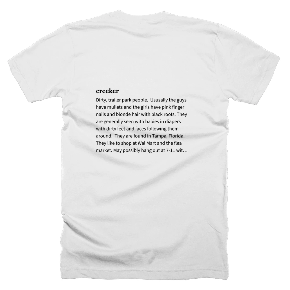 T-shirt with a definition of 'creeker' printed on the back