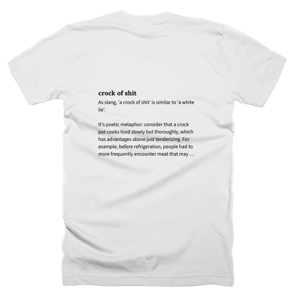 T-shirt with a definition of 'crock of shit' printed on the back