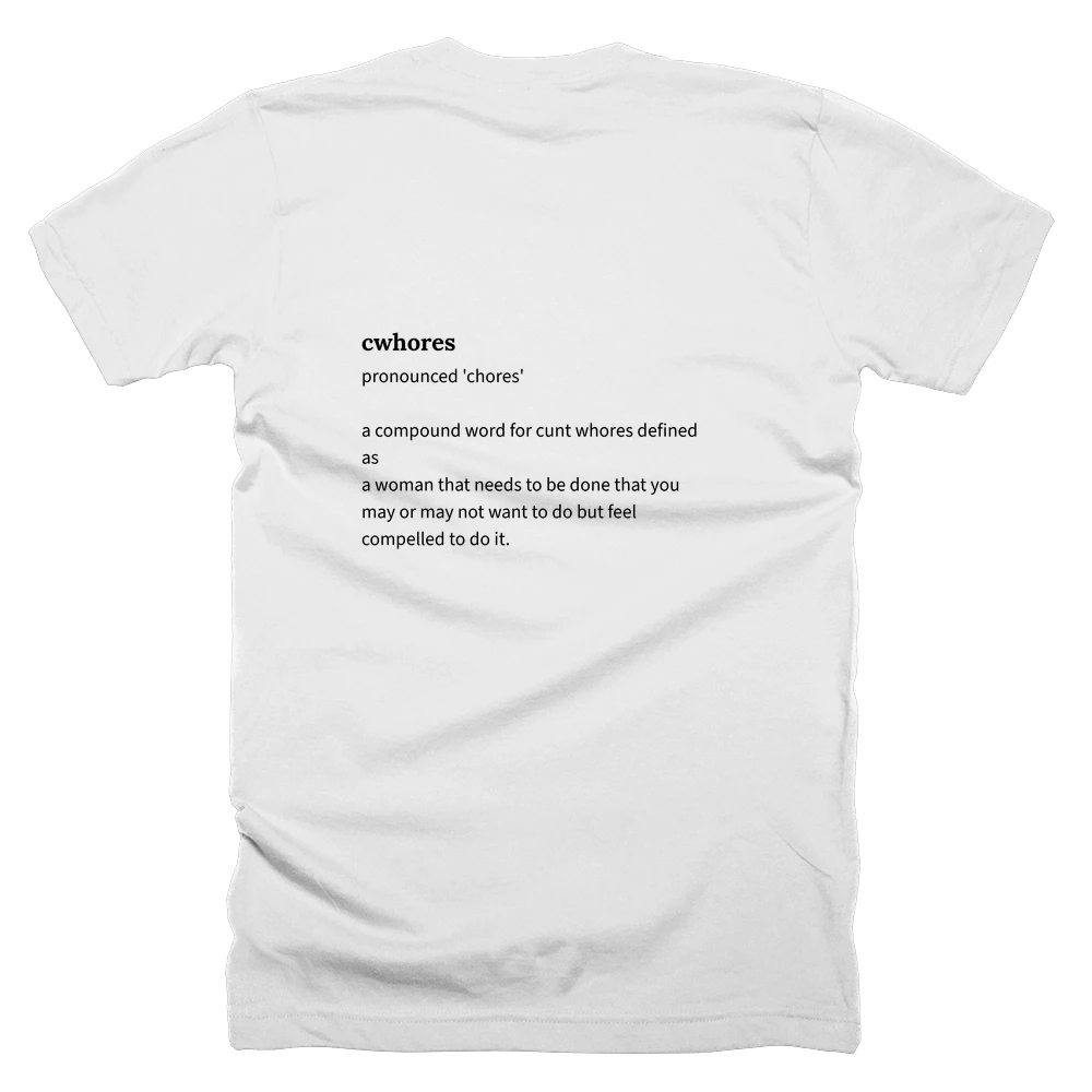 T-shirt with a definition of 'cwhores' printed on the back