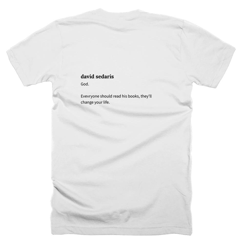 T-shirt with a definition of 'david sedaris' printed on the back