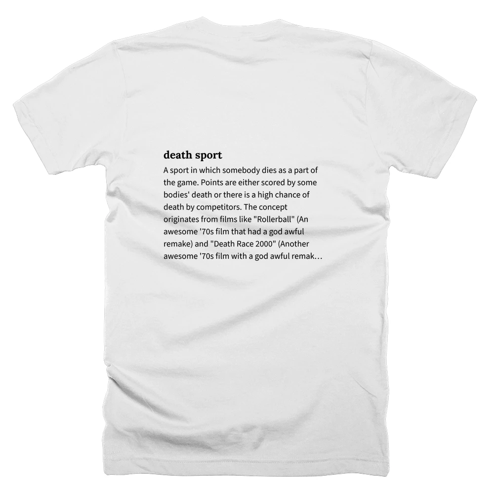 T-shirt with a definition of 'death sport' printed on the back