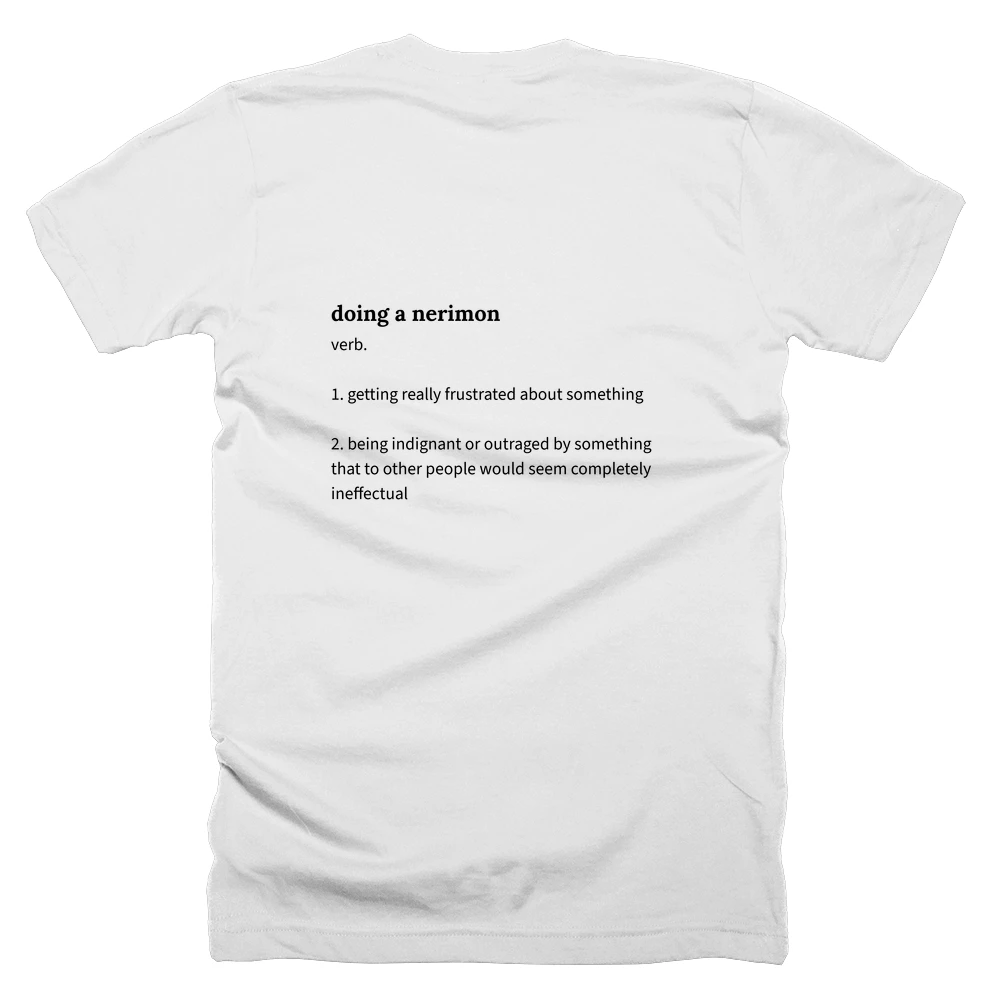 T-shirt with a definition of 'doing a nerimon' printed on the back