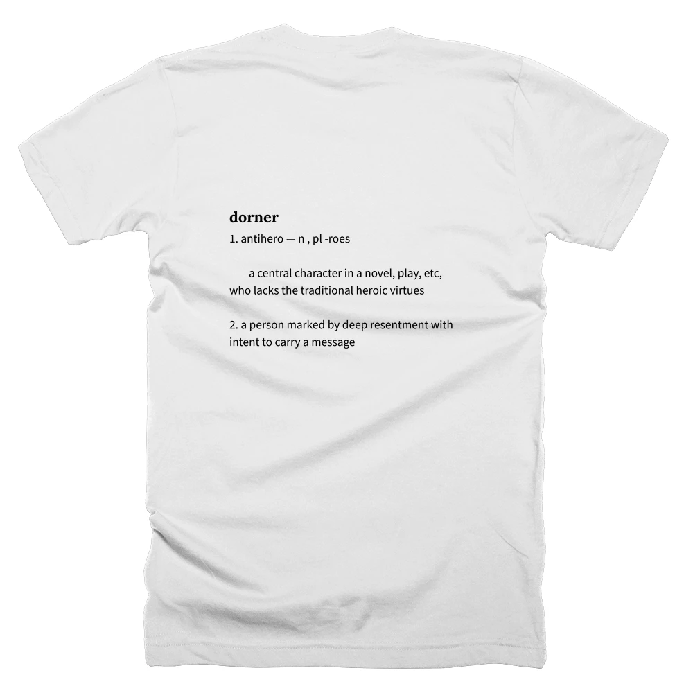 T-shirt with a definition of 'dorner' printed on the back