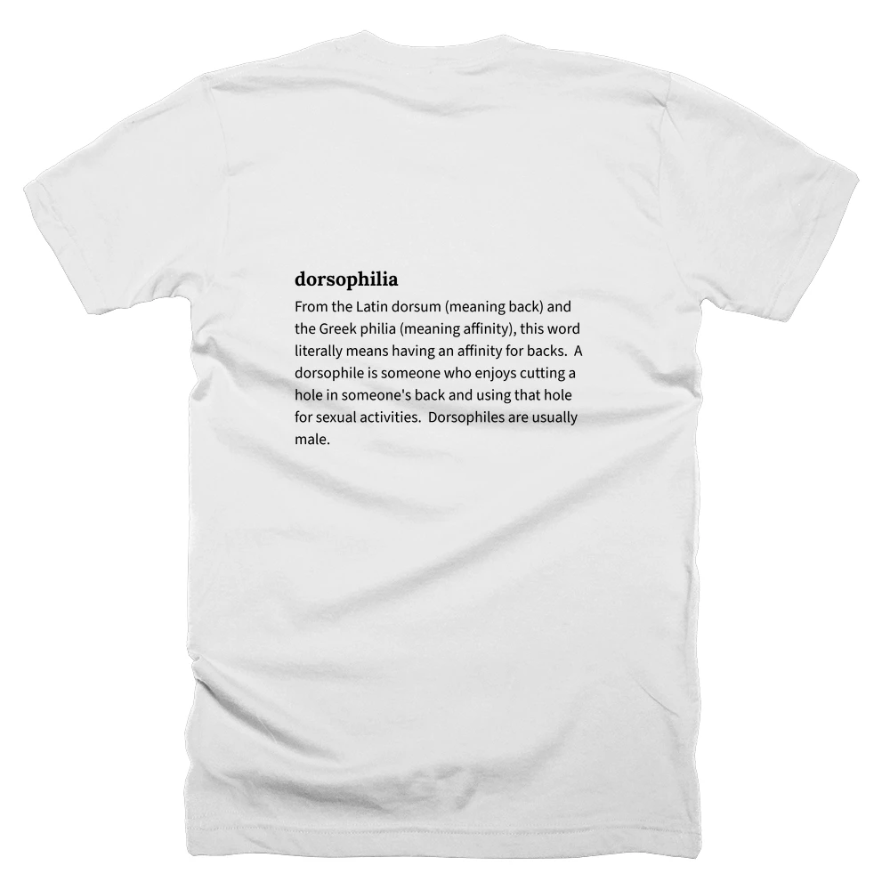 T-shirt with a definition of 'dorsophilia' printed on the back