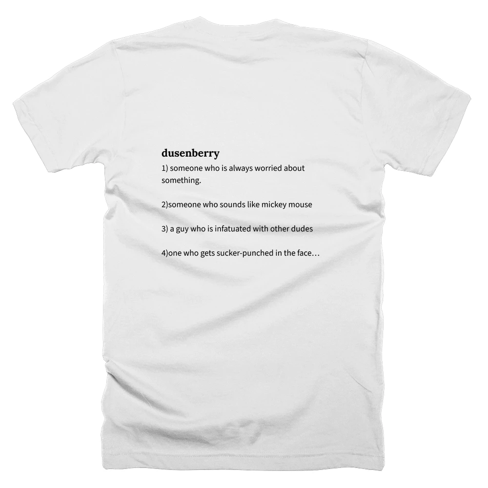 T-shirt with a definition of 'dusenberry' printed on the back