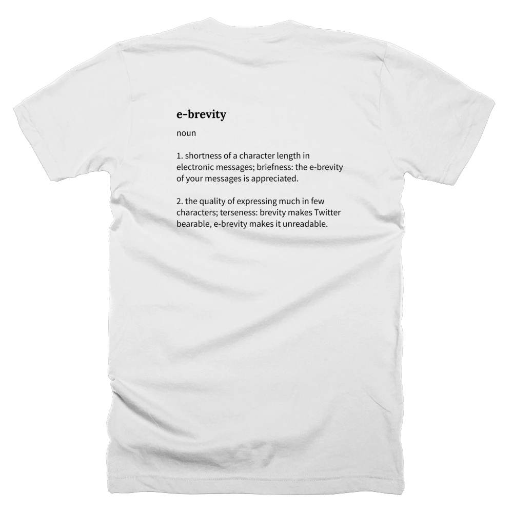 T-shirt with a definition of 'e-brevity' printed on the back