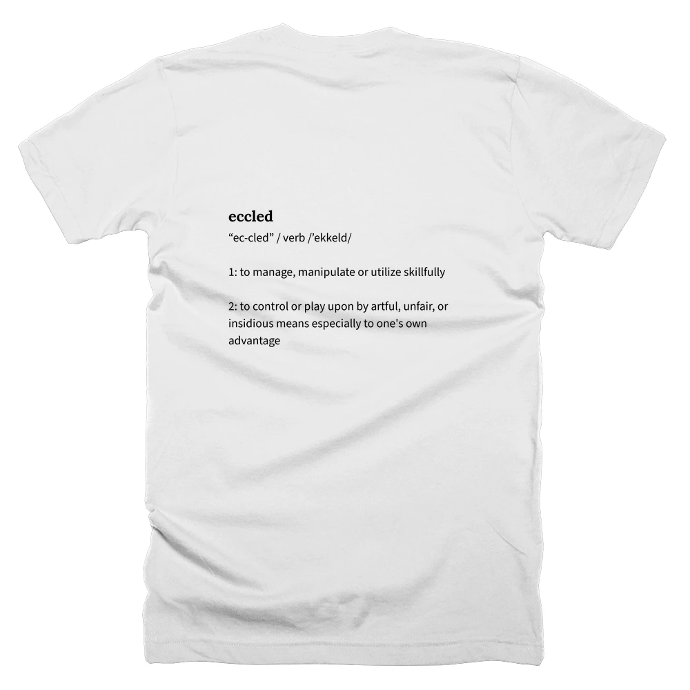 T-shirt with a definition of 'eccled' printed on the back