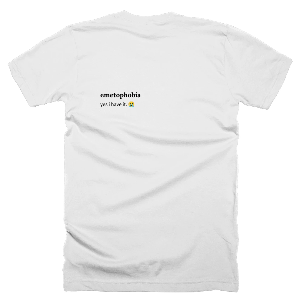 T-shirt with a definition of 'emetophobia' printed on the back