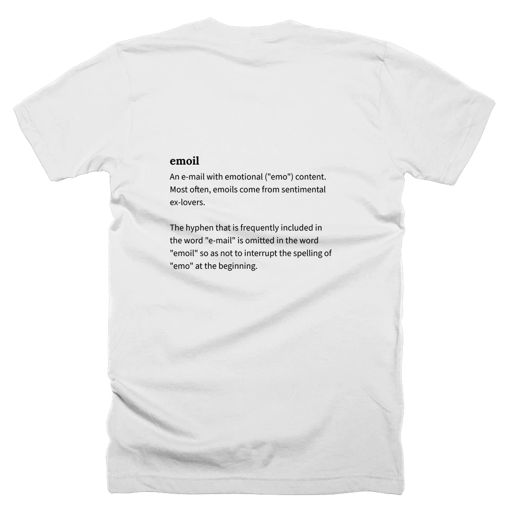 T-shirt with a definition of 'emoil' printed on the back