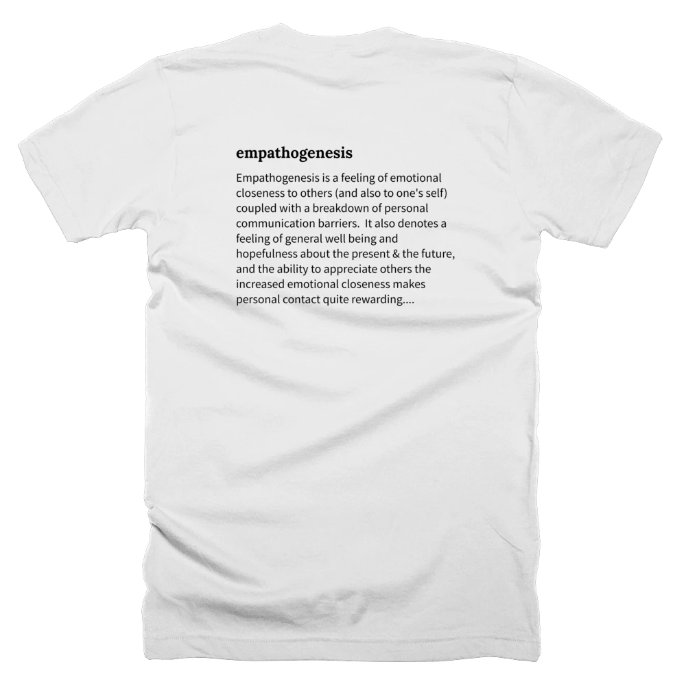 T-shirt with a definition of 'empathogenesis' printed on the back