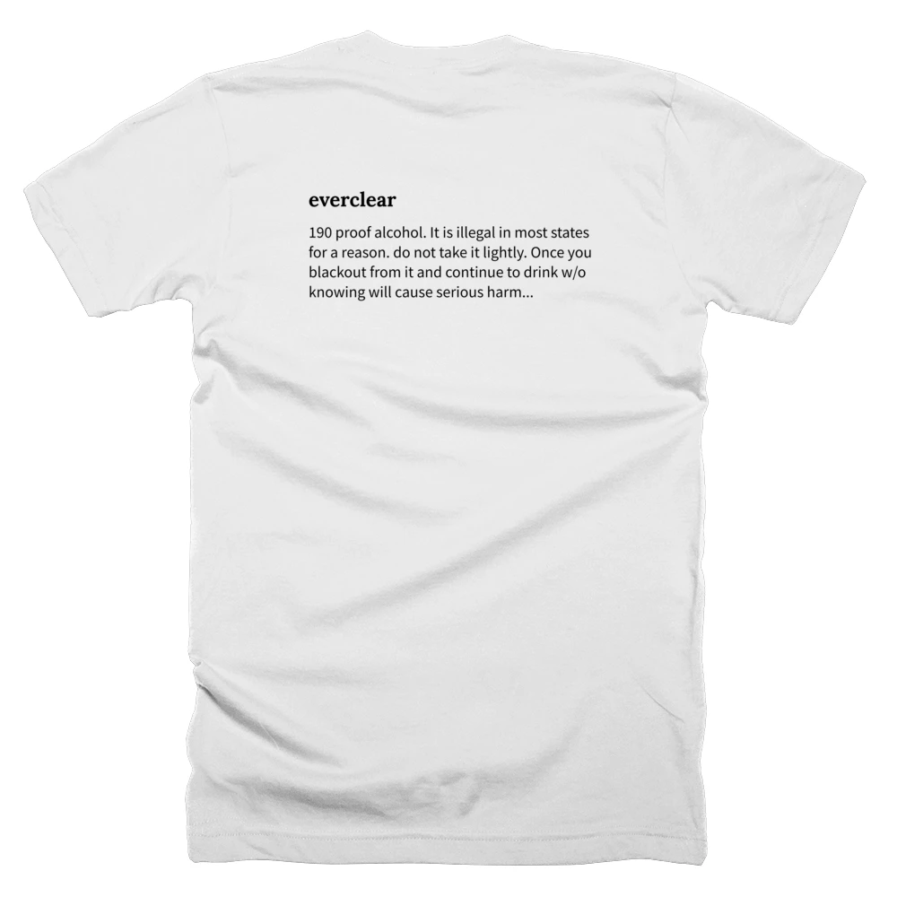 T-shirt with a definition of 'everclear' printed on the back