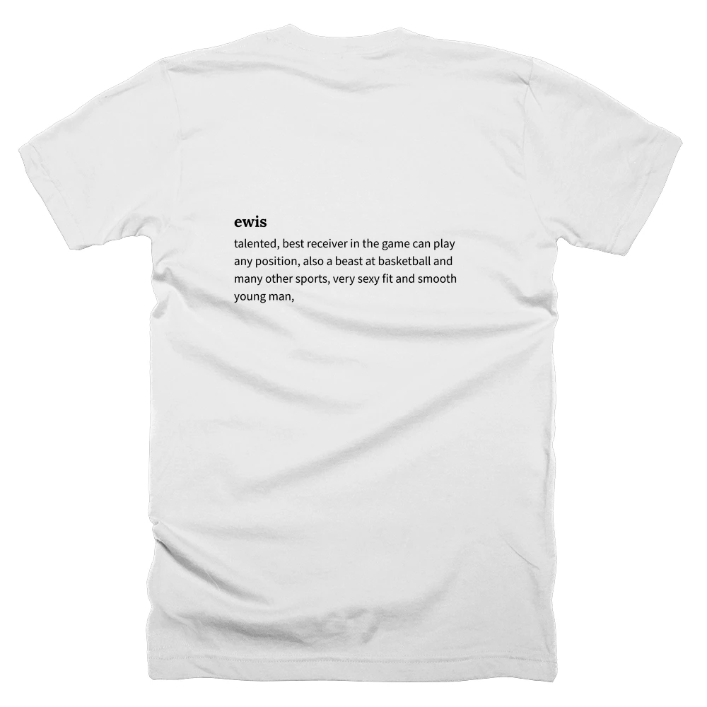 T-shirt with a definition of 'ewis' printed on the back