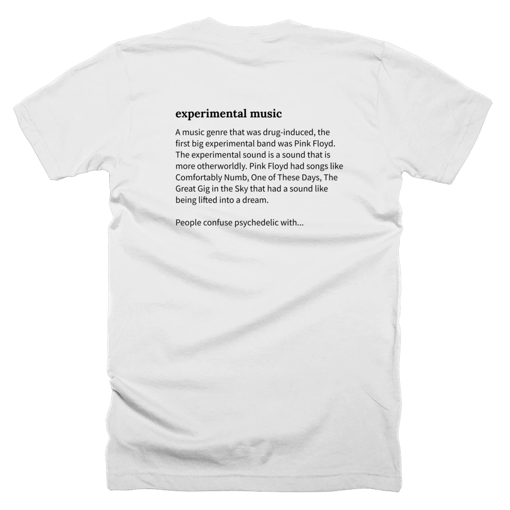 T-shirt with a definition of 'experimental music' printed on the back