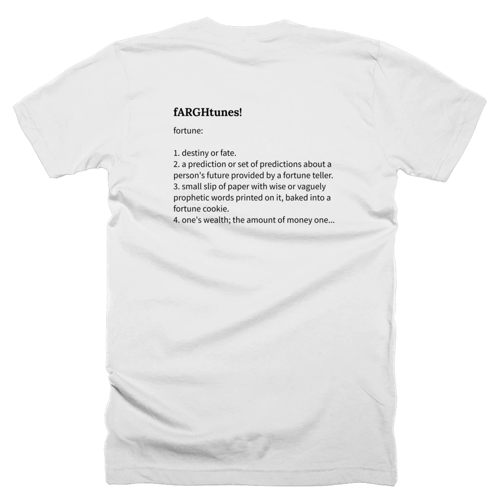 T-shirt with a definition of 'fARGHtunes!' printed on the back