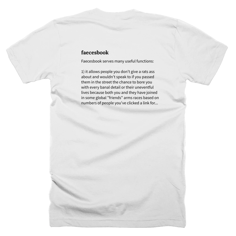 T-shirt with a definition of 'faecesbook' printed on the back