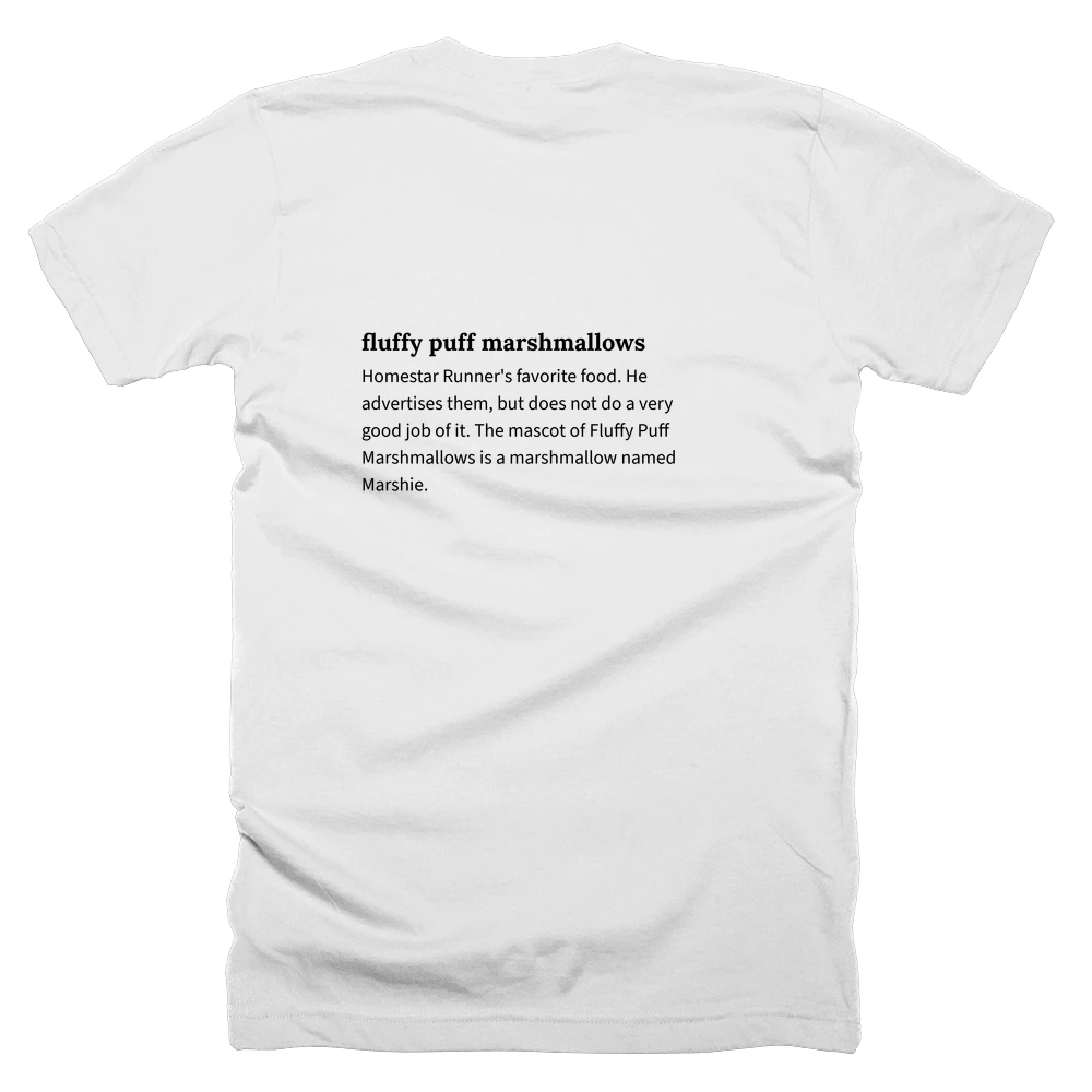 T-shirt with a definition of 'fluffy puff marshmallows' printed on the back