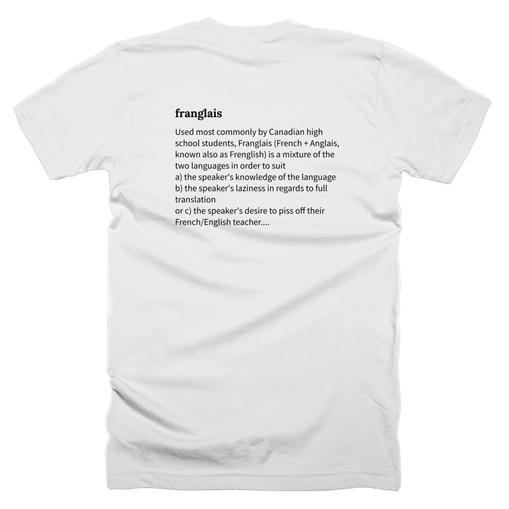 T-shirt with a definition of 'franglais' printed on the back