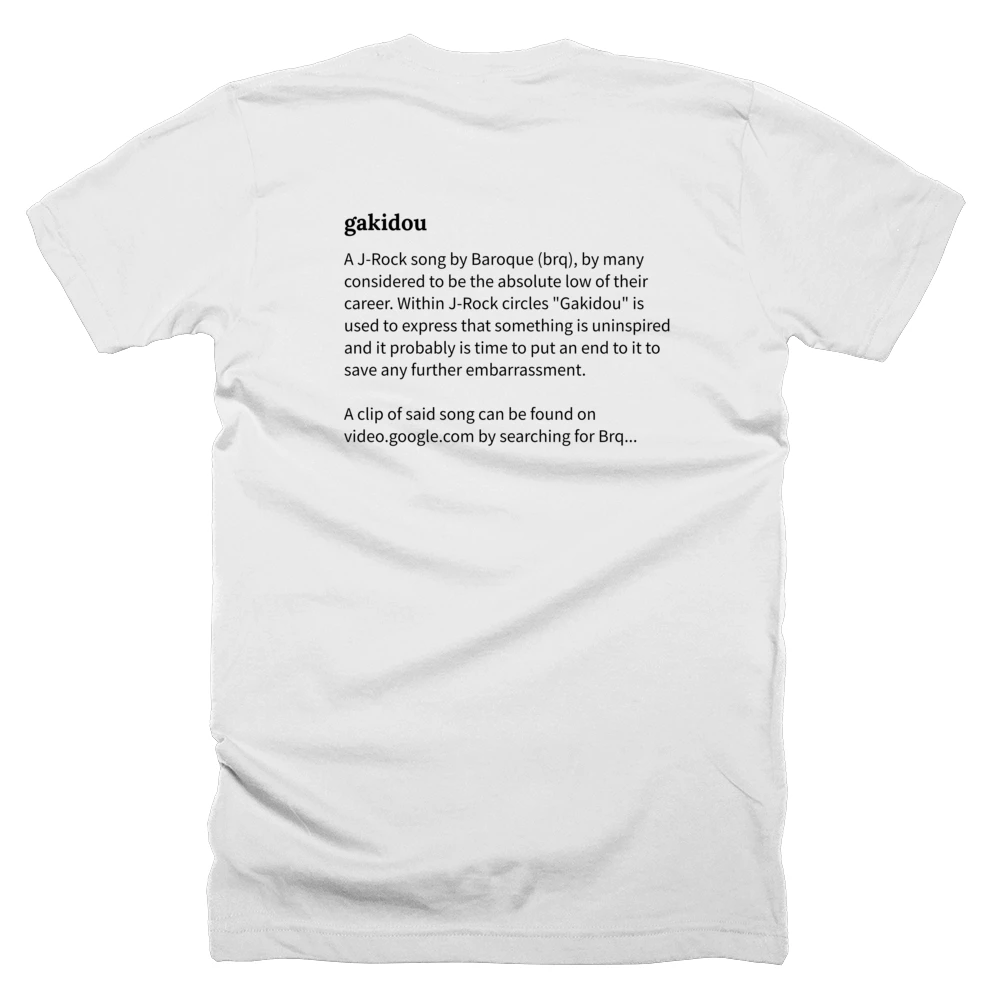 T-shirt with a definition of 'gakidou' printed on the back