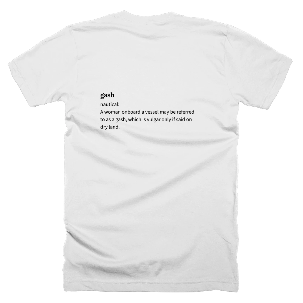 T-shirt with a definition of 'gash' printed on the back