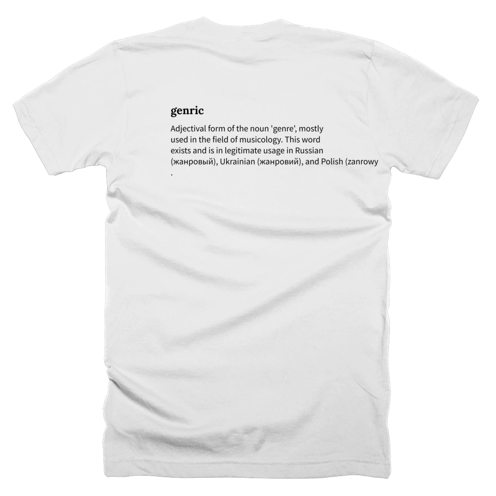 T-shirt with a definition of 'genric' printed on the back