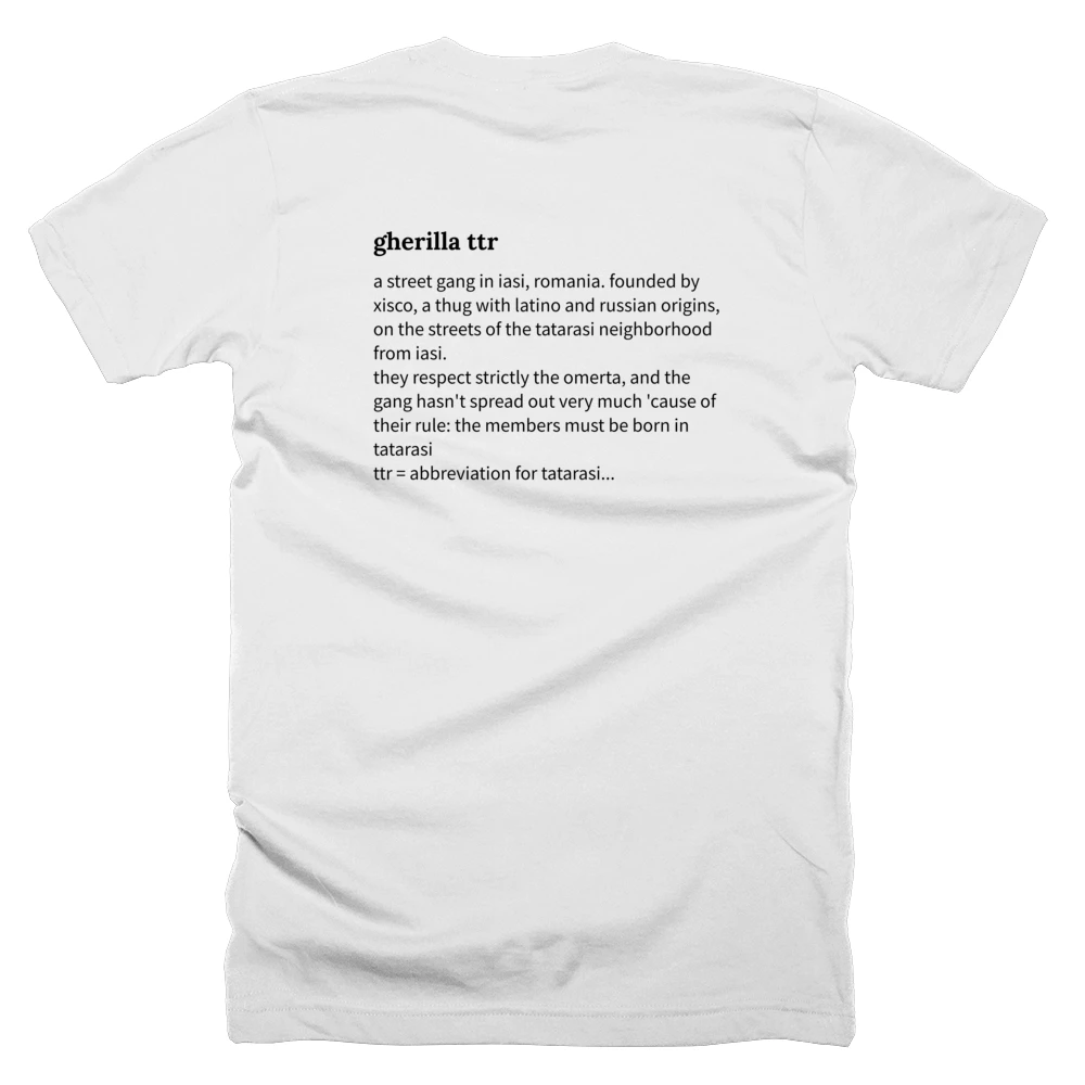 T-shirt with a definition of 'gherilla ttr' printed on the back