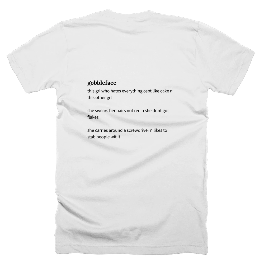 T-shirt with a definition of 'gobbleface' printed on the back