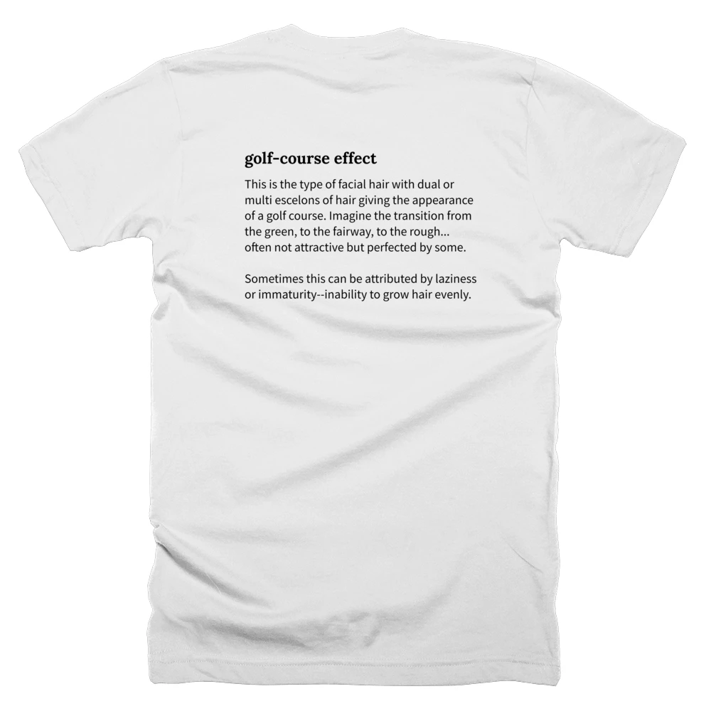 T-shirt with a definition of 'golf-course effect' printed on the back