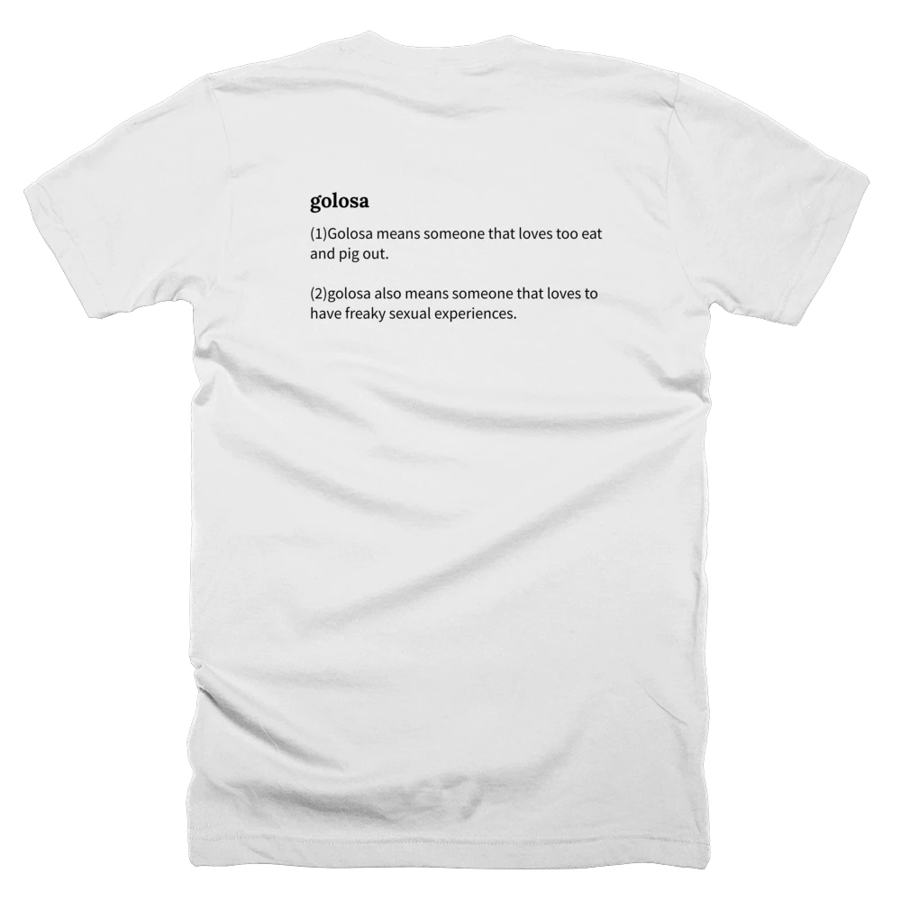 T-shirt with a definition of 'golosa' printed on the back