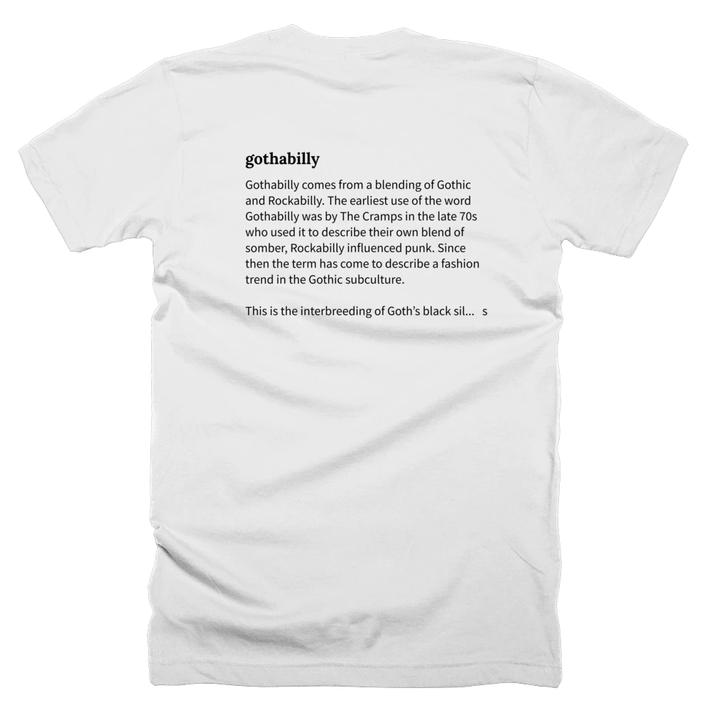 T-shirt with a definition of 'gothabilly' printed on the back