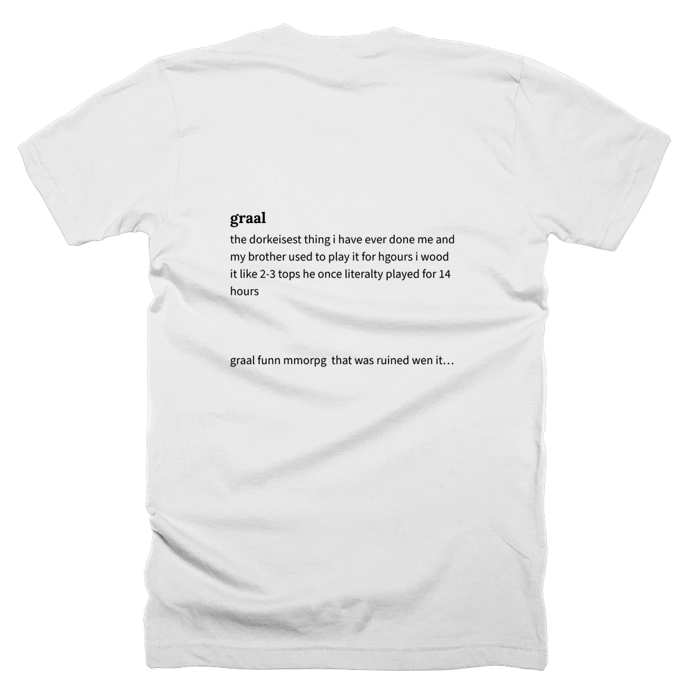 T-shirt with a definition of 'graal' printed on the back