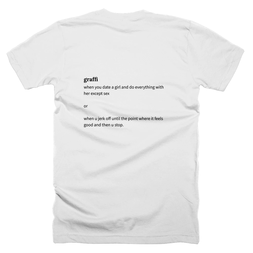 T-shirt with a definition of 'graffi' printed on the back