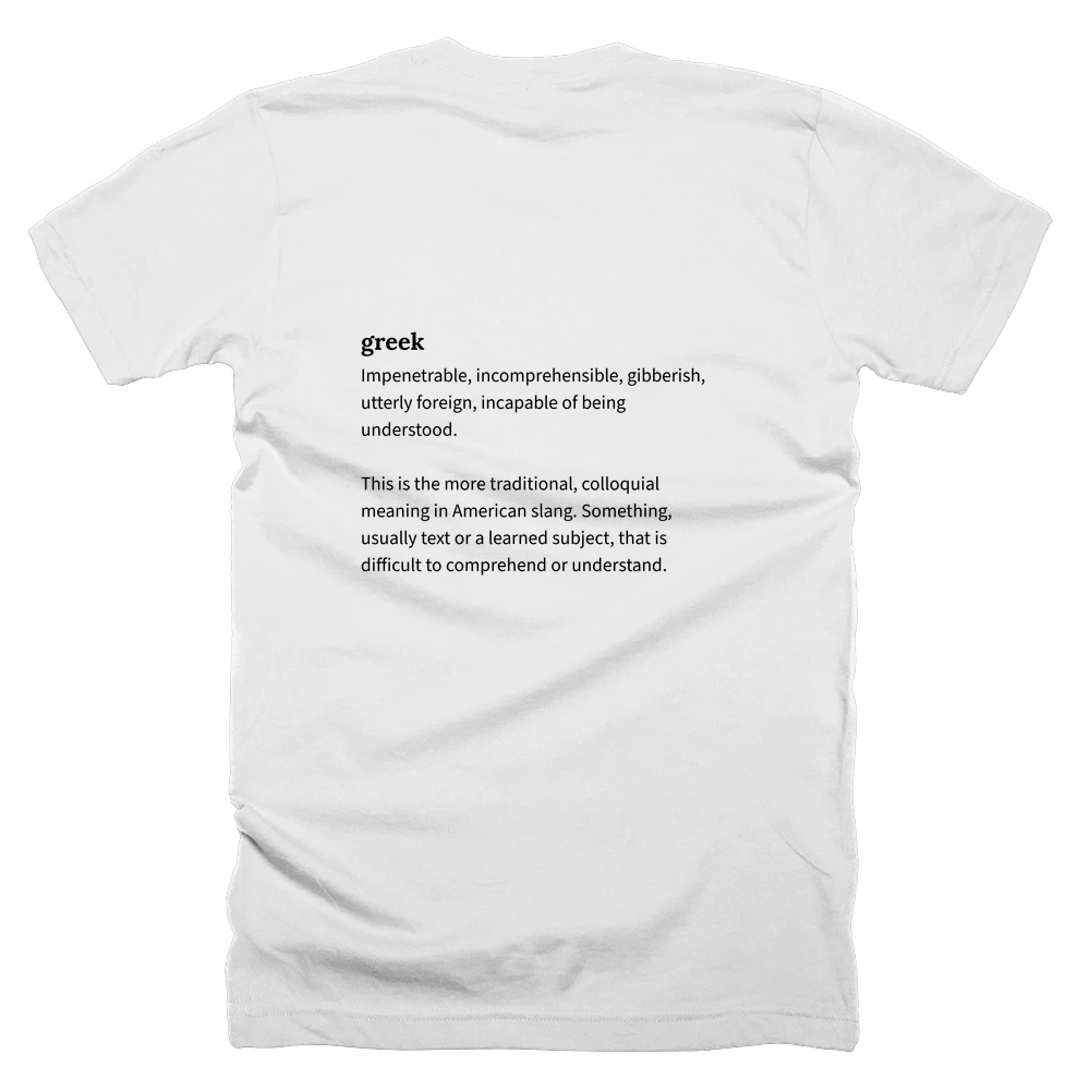 T-shirt with a definition of 'greek' printed on the back