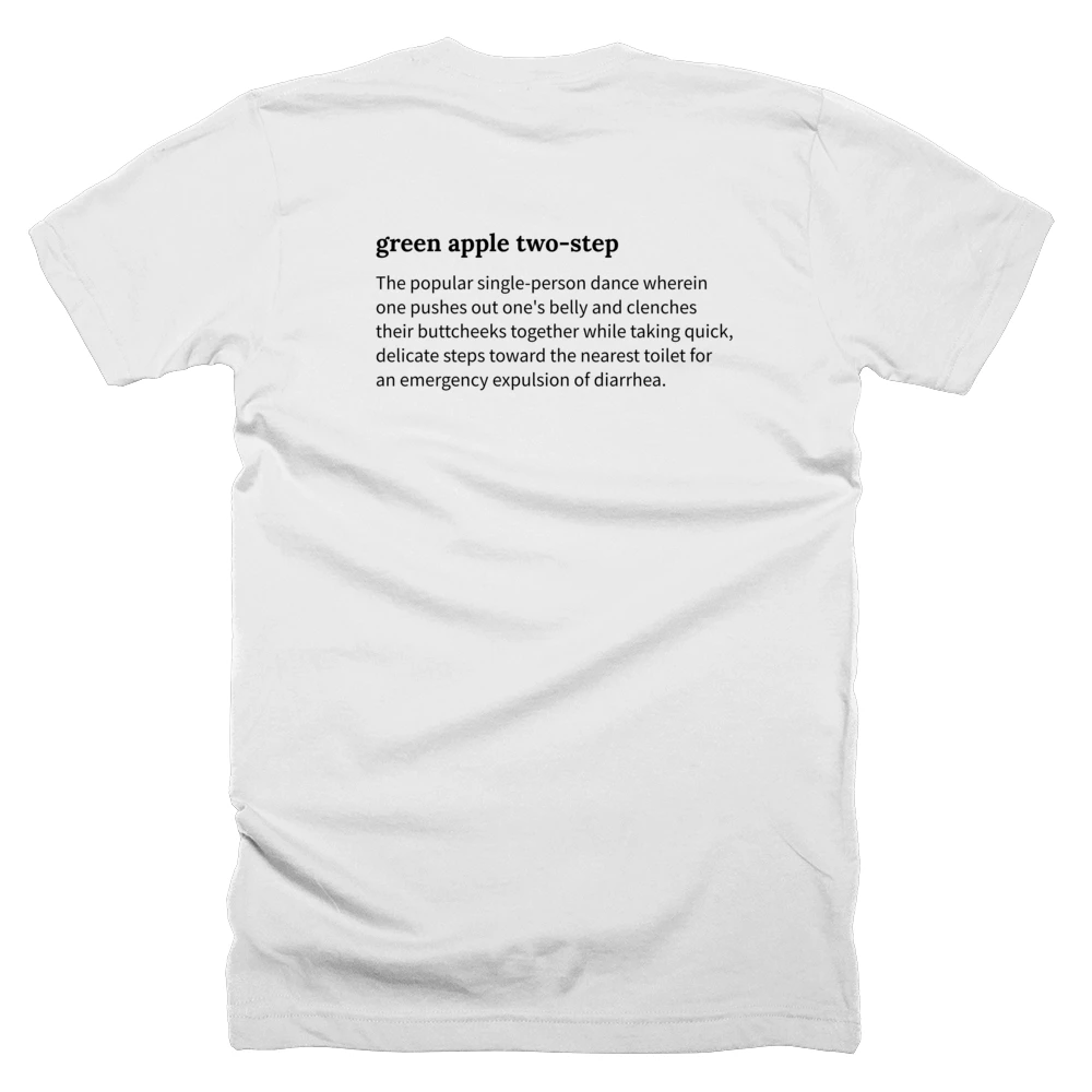 T-shirt with a definition of 'green apple two-step' printed on the back