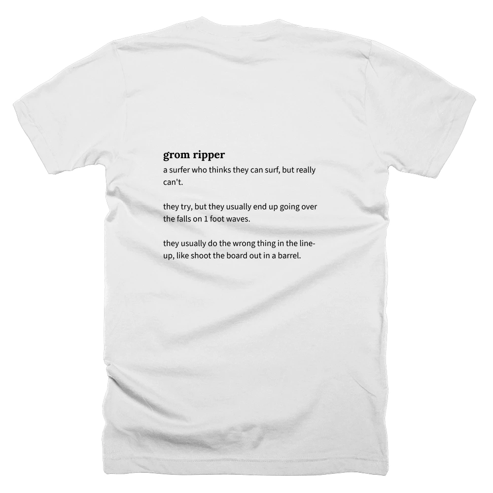 T-shirt with a definition of 'grom ripper' printed on the back