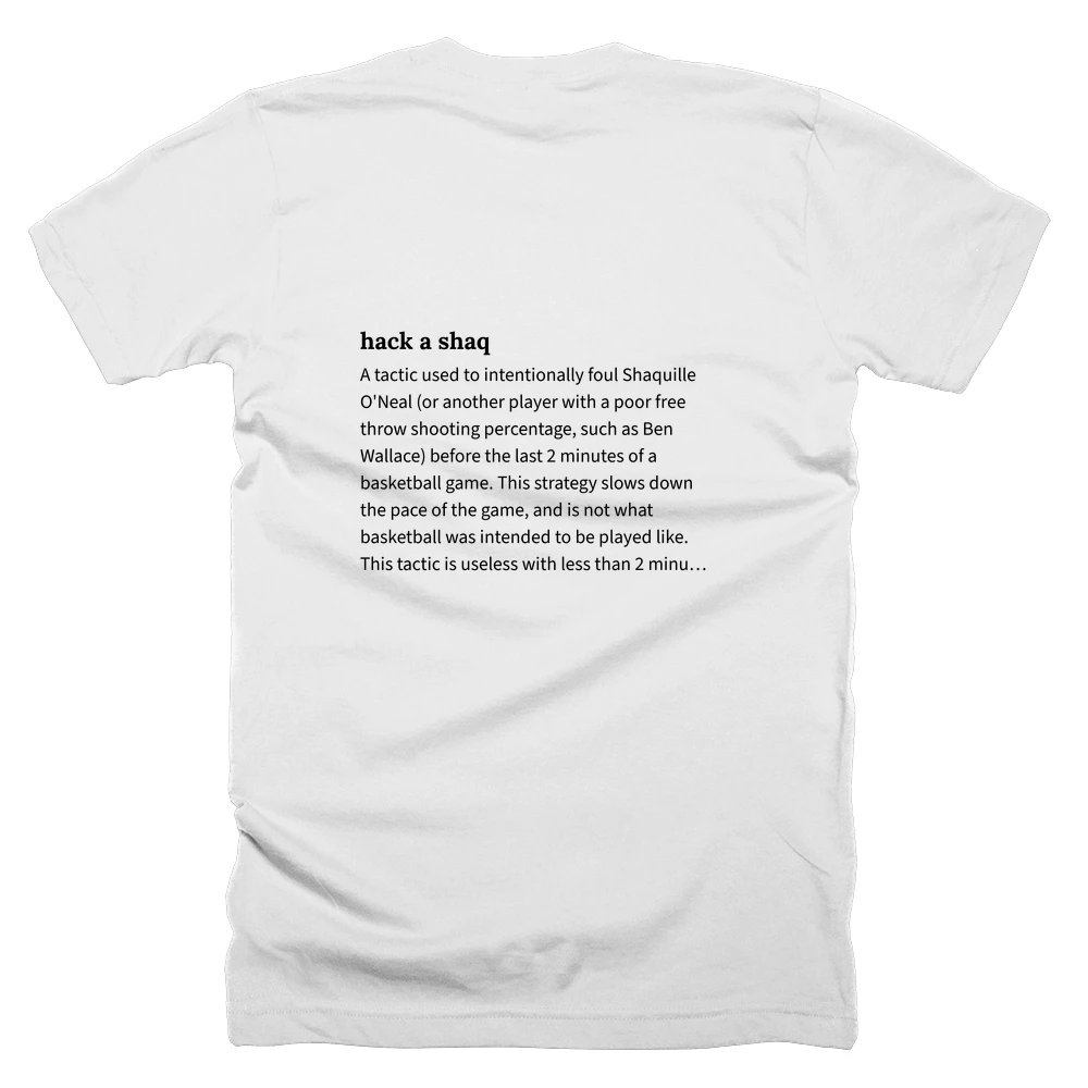 T-shirt with a definition of 'hack a shaq' printed on the back