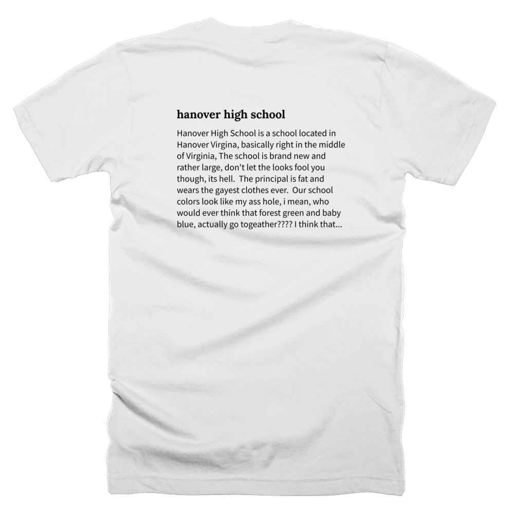 T-shirt with a definition of 'hanover high school' printed on the back