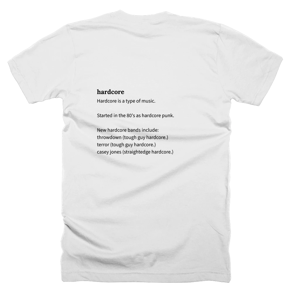 T-shirt with a definition of 'hardcore' printed on the back