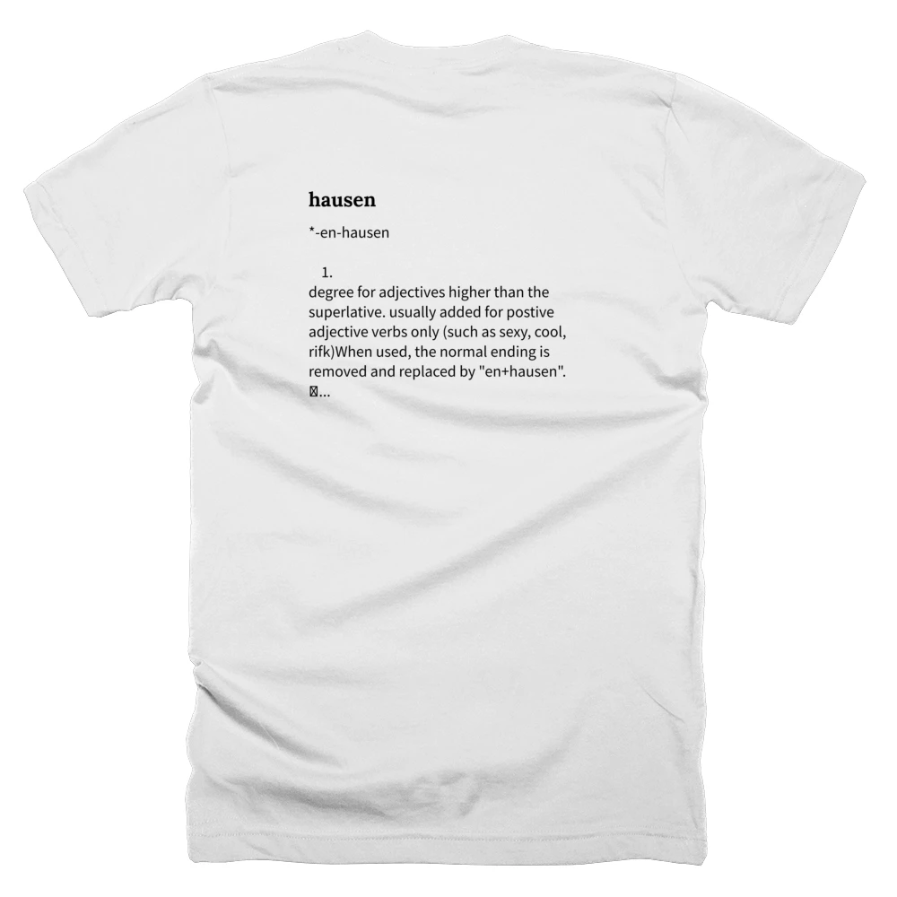 T-shirt with a definition of 'hausen' printed on the back