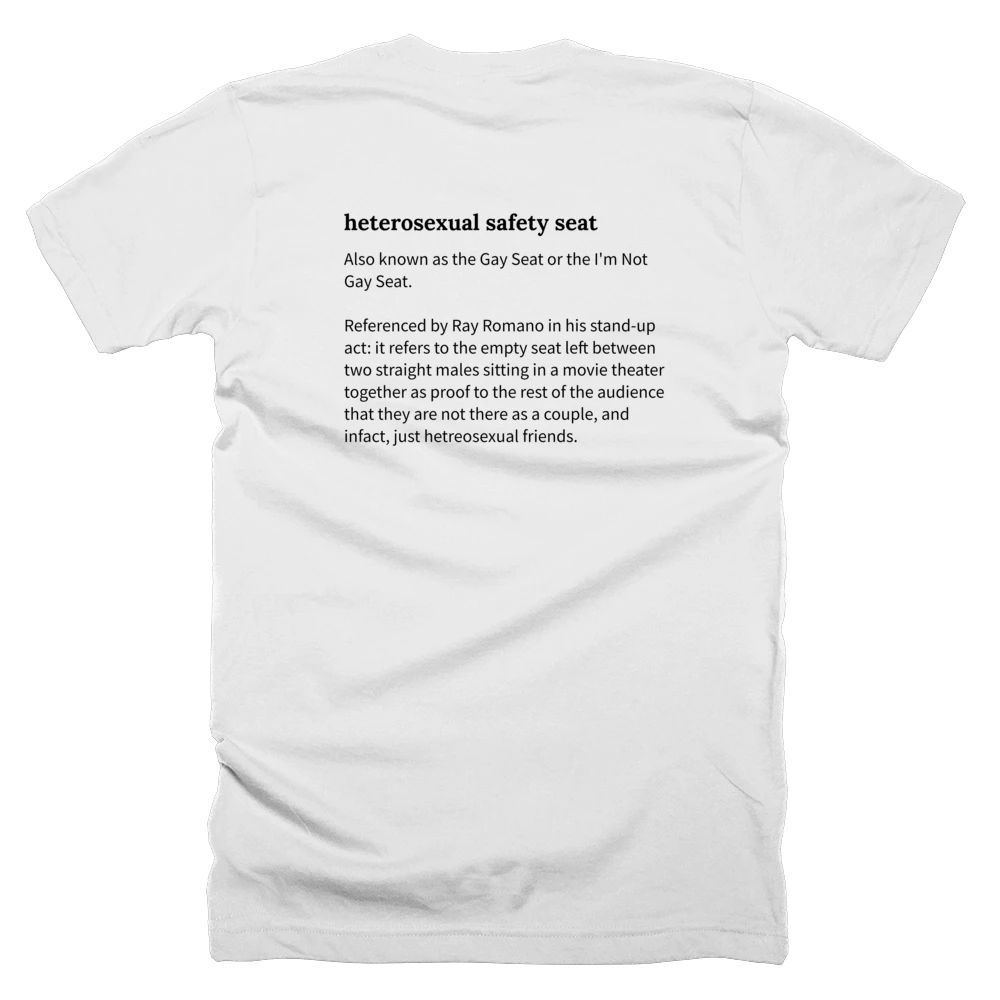 T-shirt with a definition of 'heterosexual safety seat' printed on the back