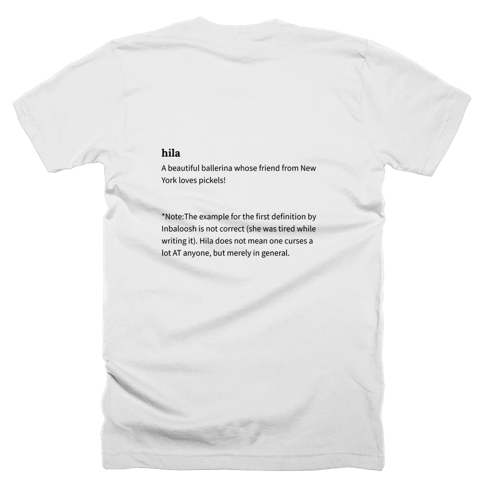 T-shirt with a definition of 'hila' printed on the back