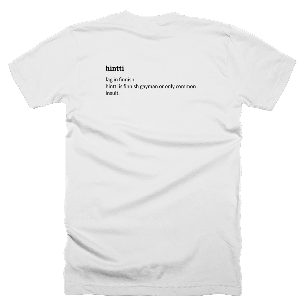 T-shirt with a definition of 'hintti' printed on the back